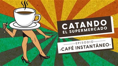 CUÁL ES EL MEJOR CAFÉ INSTANTÁNEO DEL SUPERMERCADO YouTube