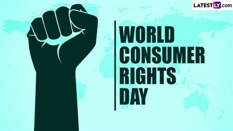 World Consumer Rights Day 2023 Theme Is Empowering Consumers Through Clean Energy Transitions