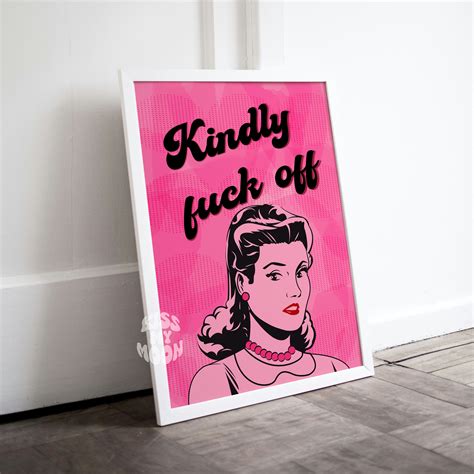Kindly Fuck Off Art Print Home Decor Wall Art Art Poster Printable Pink Abstract Background