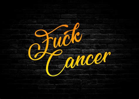 Fuck Cancer Poster Picture Metal Print Paint By Graphix Displate