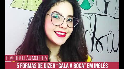 Como Falar Cala A Boca Em Inglês - 5 formas de dizer Cala a boca em Inglês - YouTube
