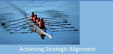 Achieving Strategic Alignment
