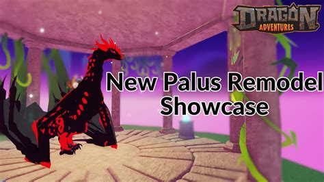 New Palus Remodel In Dragon Adventures Youtube