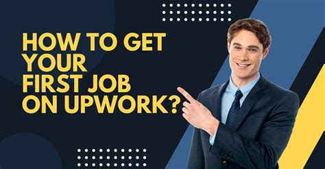 How To Get Your First Job On Upwork Beginner S Guide