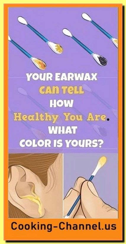 Your Earwax Can Tell How Healthy You Are What Color Is Yours Rerety