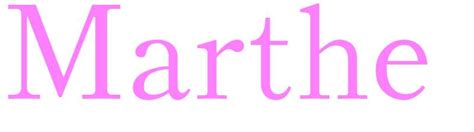 marthe   girls meaning popularity  origin