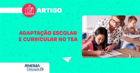 Adaptação Escolar e Curricular para a Inclusão de alunos TEA