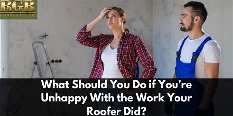 What Should You Do If You’re Unhappy With The Work Your Roofer Did By Jamesjung Rgb