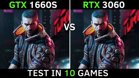 GTX 1660 SUPER Vs RTX 3060 Test In 10 Games 1080p YouTube