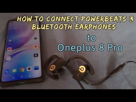 How To Connect Powerbeats 3 To Oneplus 8 Pro Manual Pairing Mode