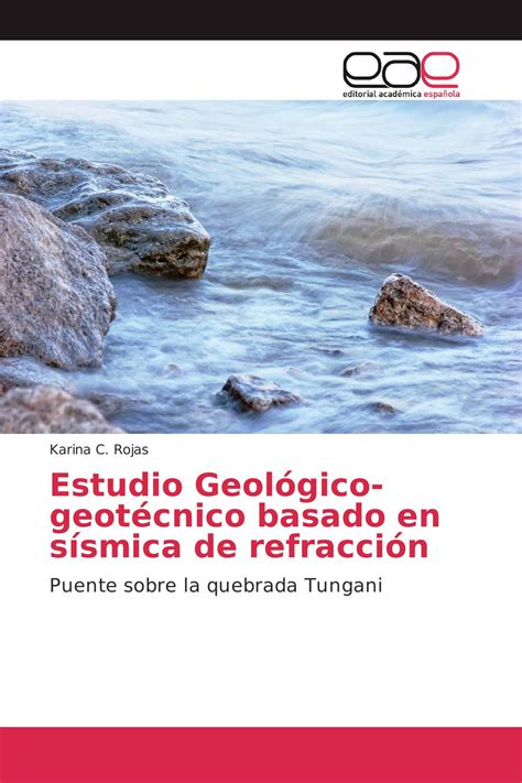 Estudio Geológico geotécnico basado en sísmica de refracción 978 620