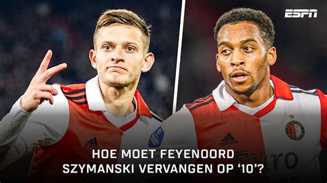 Hoe Gaat Feyenoord Sebastian Szymanski Op 10 Vervangen Timber