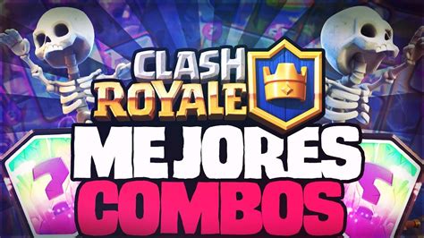 TOP 5 MEJORES COMBOS DE CLASH ROYALE COMO GANAR SIEMPRE EN CLASH