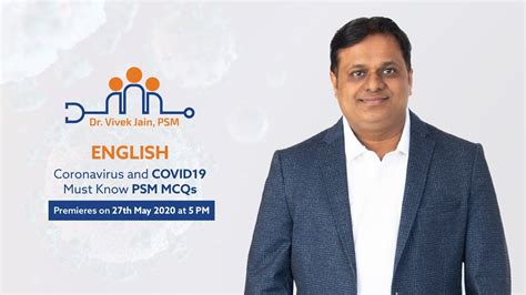 Dr Vivek Jain Discusses Important PSM Questions For Coronavirus And