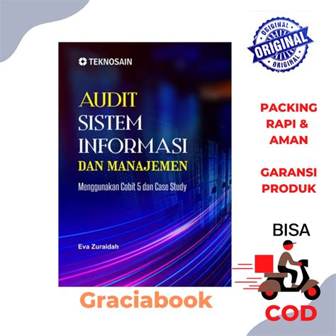 Jual Audit Sistem Informasi Dan Manajemen Menggunakan Cobit 5 Dan Case