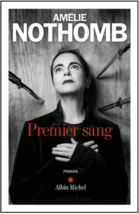 Premier sang Amélie Nothomb Blog Page Plume