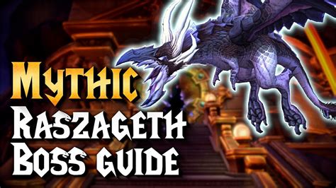 Mythic Raszageth Everything You Need To Know Boss Guide Vault Of