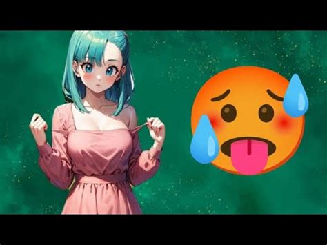 Bulma Hot Mode Dragon Ball Anime YouTube