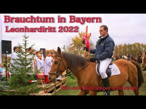 Brauchtum In Bayern Leonhardiritt Im Minicamper Unterwegs Youtube