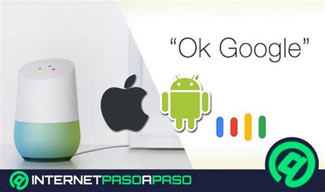 CONFIGURAR Ok Google Android IOS Paso A Paso 2024