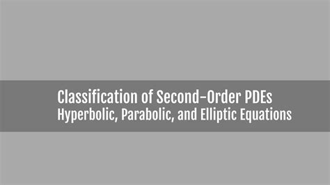 Hyperbolic Parabolic And Elliptic Partial Differential Equations