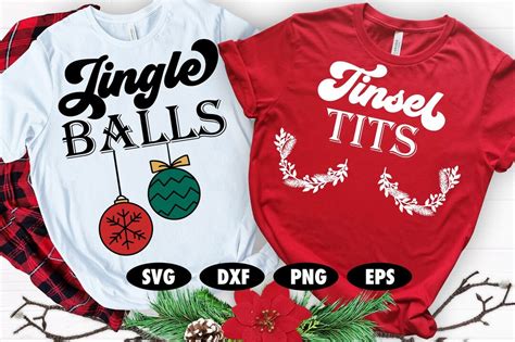 Jingle Balls Tinsel Tits SVG Funny Christmas SVG Couple Svg Christmas Couple Svg Balls Svg