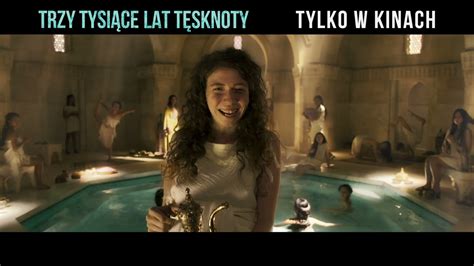 Trzy Tysi Ce Lat T Sknoty Zwiastun Pl Official Trailer Youtube