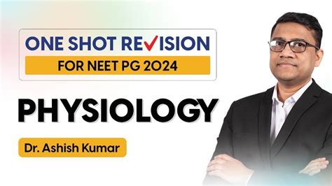 Revise Physiology In One Shot Mission Neet Pg One Shot Revision By