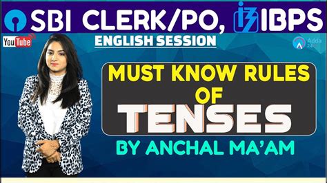 IBPS RRB SBI Must Know Rules Of Tenses English Anchal Mam YouTube