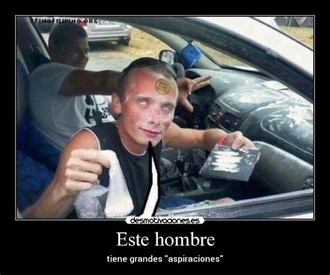Imágenes Y Carteles De Aspiraciones Pag 3 Desmotivaciones