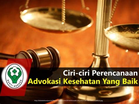 Ciri Ciri Perencanaan Advokasi Kesehatan Yang Baik Ppt