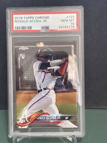 2018 Topps Chrome Ronald Acuna Jr 193 Rookie Card RC PSA 10 EBay