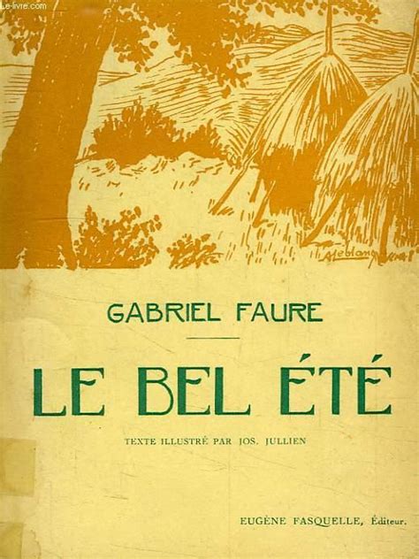 Le Bel Ete Von Faure Gabriel Bon Couverture Souple Le Livre