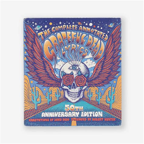 Complete Annotated Grateful Dead Lyrics