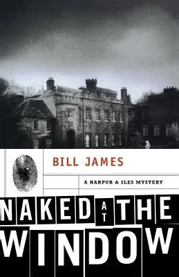 Libro Naked At The Window A Harpur Iles Mystery Jame Envío gratis