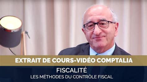 Les M Thodes Du Contr Le Fiscal Extrait Cours Vid O Comptalia Youtube