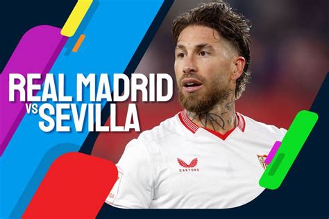 Prediksi Real Madrid Vs Sevilla 26 Februari 2024