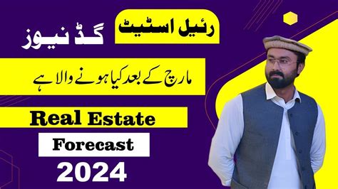 Real Estate Market Forecast Pakistan Real Estate Market Pakistan