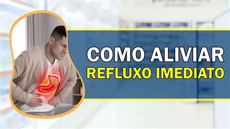 O Que Fazer Para Aliviar Refluxo