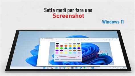 7 Modi Per Fare Uno Screenshot In Windows 11