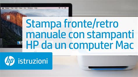 Stampa Fronte Retro Manuale Con Stampanti Hp Da Un Computer Mac Youtube