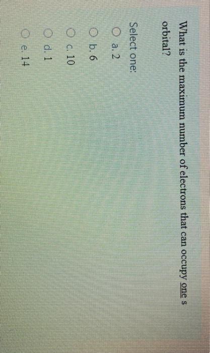 Solved What is the maximum number of electrons that can | Chegg.com