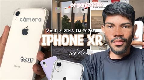 Iphone Xr Gb White Organiza O Teste De C Mera Tour Vale A Pena