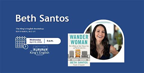 Beth Santos Wander Woman The Kings English Bookshop Salt Lake