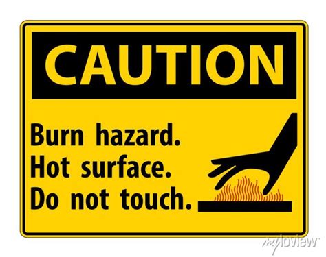 Caution Burn Hazard Hot Surface Do Not Touch Symbol Sign Isolate Wall Mural Murals Yellow