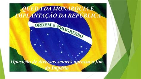 SLIDES- QUEDA DA MONARQUIA E A REPÚBLICA VELHA.pptx ESSE SLIDE ...