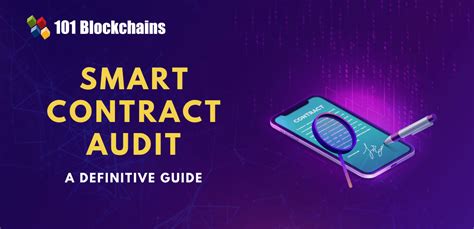 What Is A Smart Contract Audit 101 Blockchains