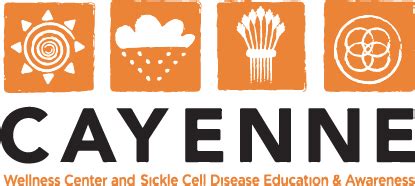 Cayenne Wellness Center Sickle Cell Education Support And Advocacy