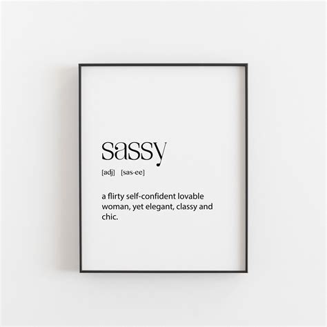 Sassy Definition Print Digital Download Minimalist Room Decor Independent Woman T Idea Classy