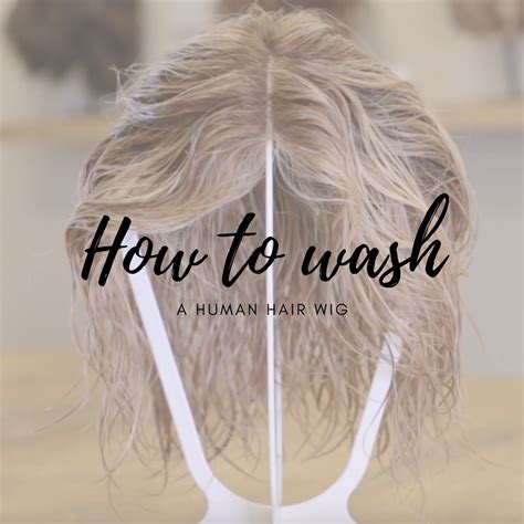 how to wash human hair wigs